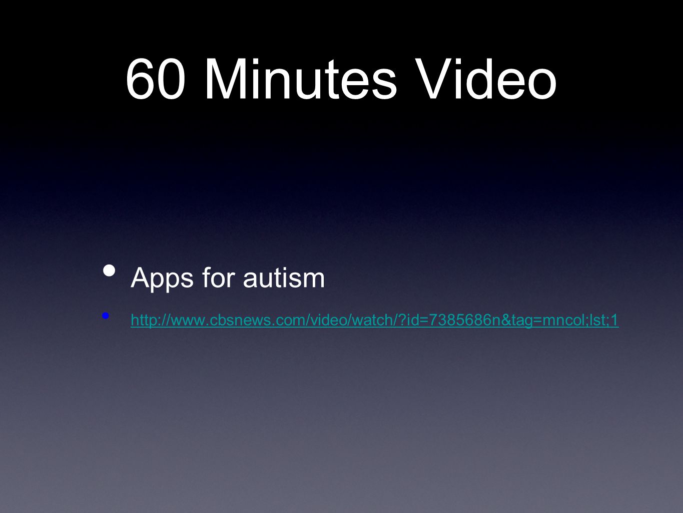 60 Minutes Video Apps for autism   id= n&tag=mncol;lst;1