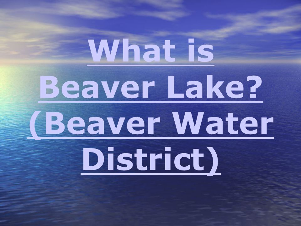 What is Beaver Lake (Beaver Water District)