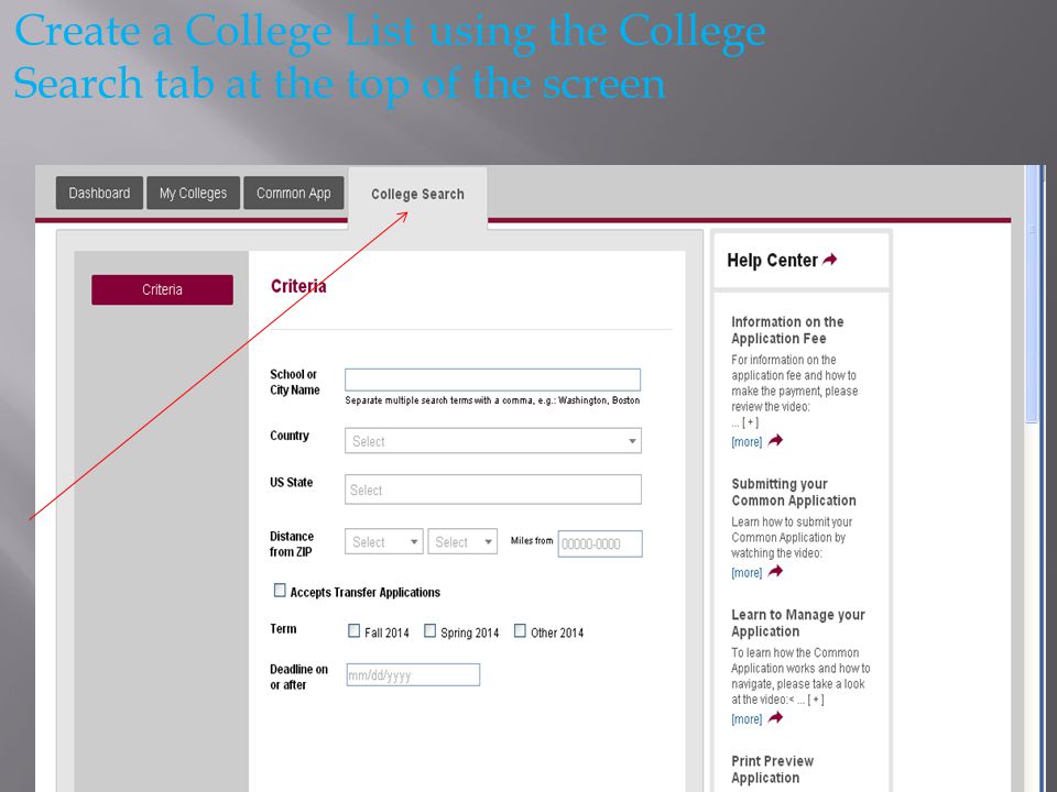 Create a College List using the College Search tab at the top of the screen