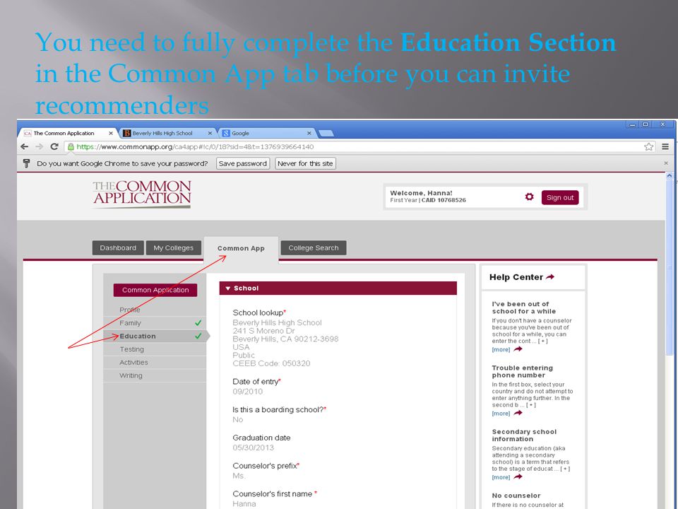 You need to fully complete the Education Section in the Common App tab before you can invite recommenders