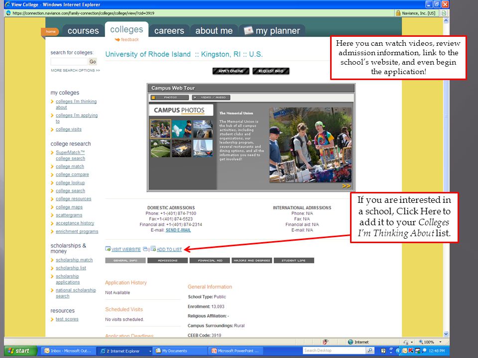 Here you can watch videos, review admission information, link to the school’s website, and even begin the application.
