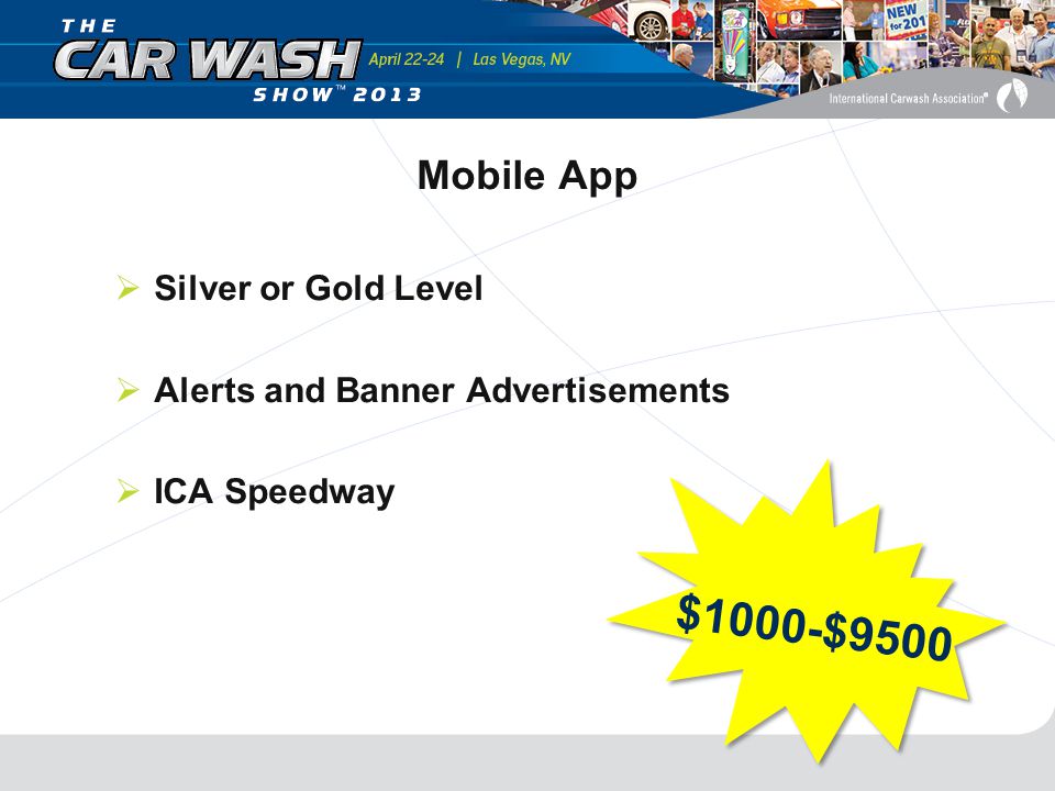 Mobile App  Silver or Gold Level  Alerts and Banner Advertisements  ICA Speedway $1000-$9500