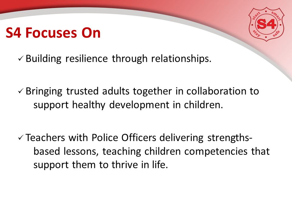 S4 Focuses On Building resilience through relationships.