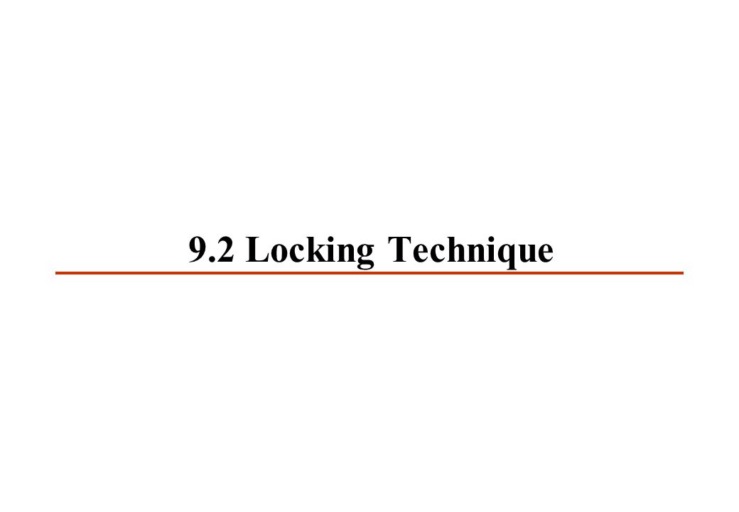 9.2 Locking Technique