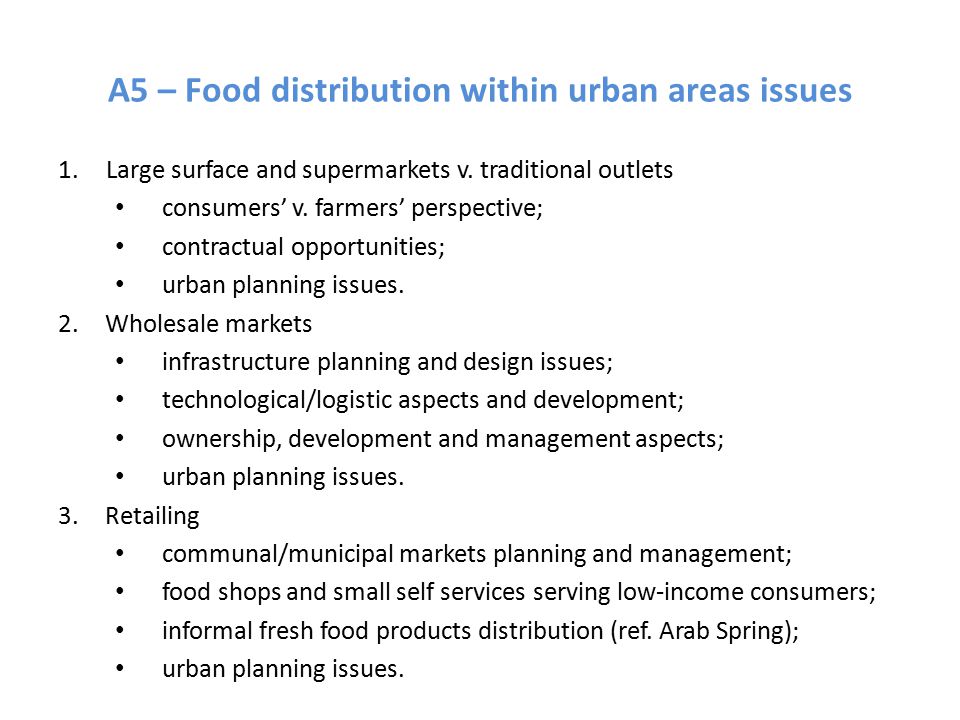 A5 – Food distribution within urban areas issues 1.Large surface and supermarkets v.