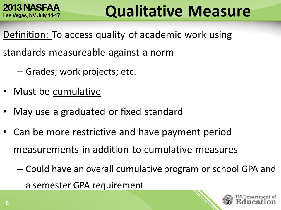 Definition: To access quality of academic work using standards measureable against a norm – Grades; work projects; etc.