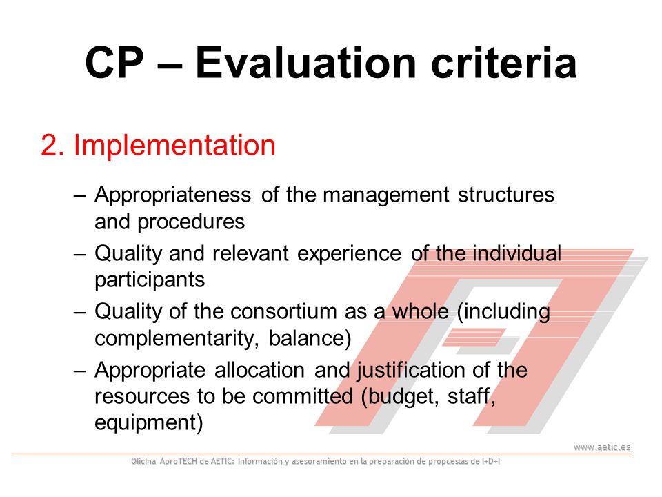 Oficina AproTECH de AETIC: Información y asesoramiento en la preparación de propuestas de I+D+I CP – Evaluation criteria 2.