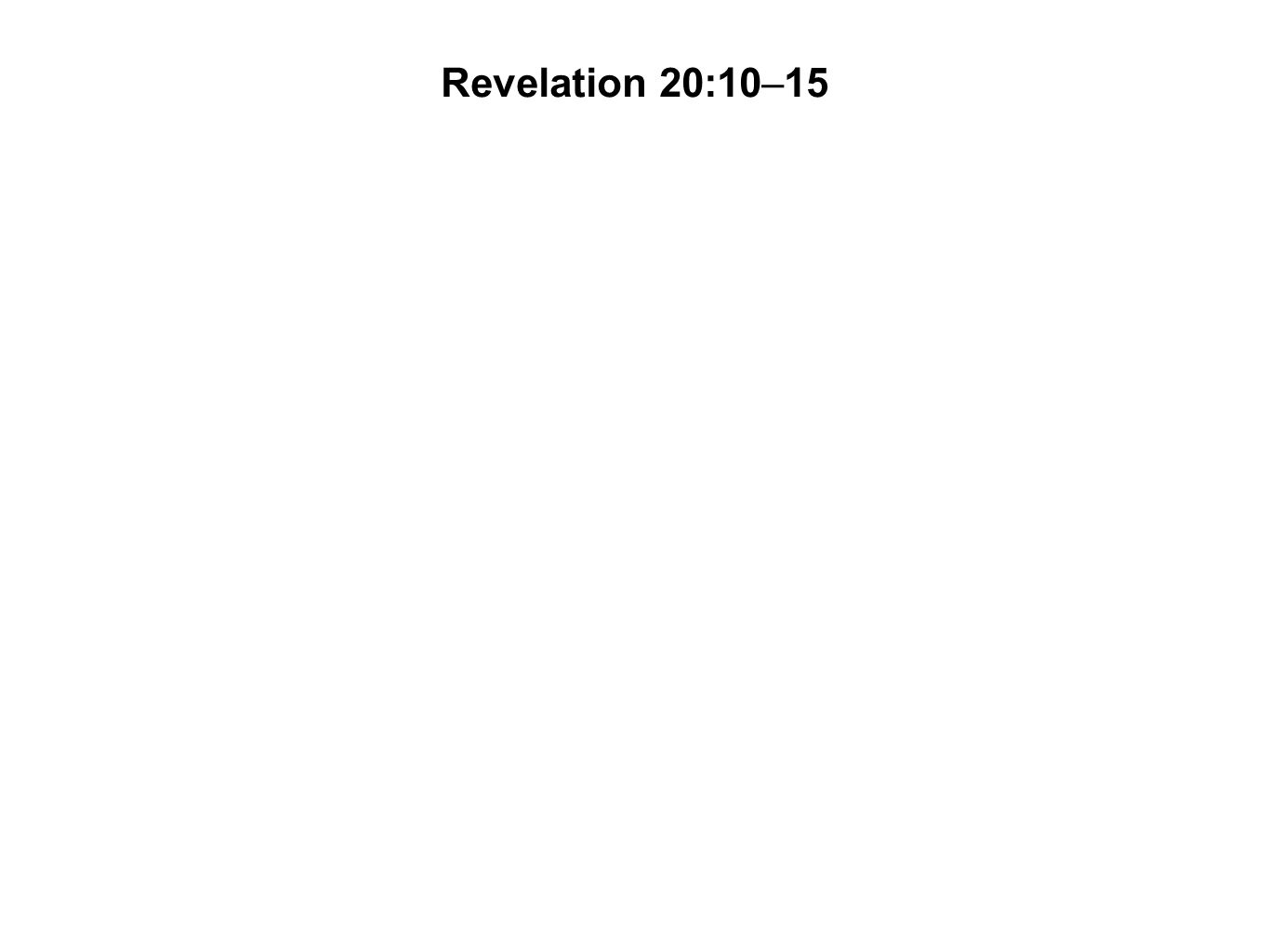Revelation 20:10–15