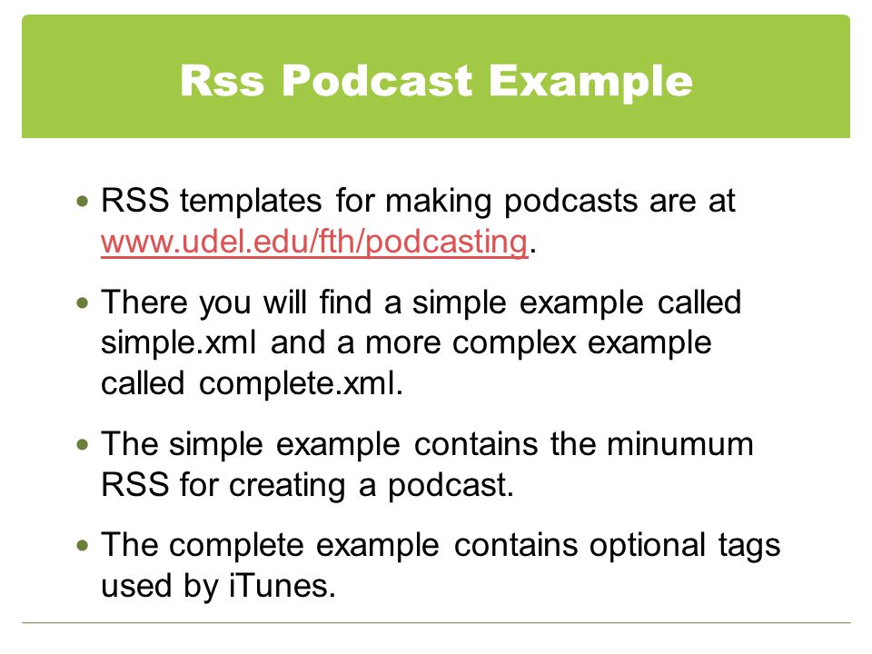 Rss Podcast Example RSS templates for making podcasts are at