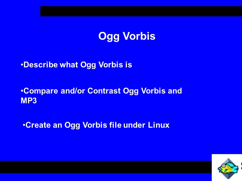 Ogg Vorbis Presentation for. How many have heard of MP3 file format? How  many have downloaded, traded, ripped, burned, listened to MP3s? - ppt  download