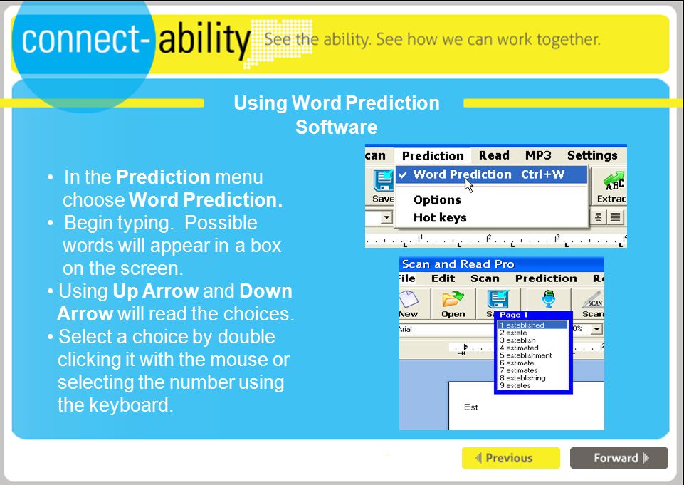 Using Word Prediction Software In the Prediction menu choose Word Prediction.
