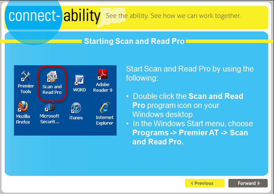 Starting Scan and Read Pro Start Scan and Read Pro by using the following: Double click the Scan and Read Pro program icon on your Windows desktop.