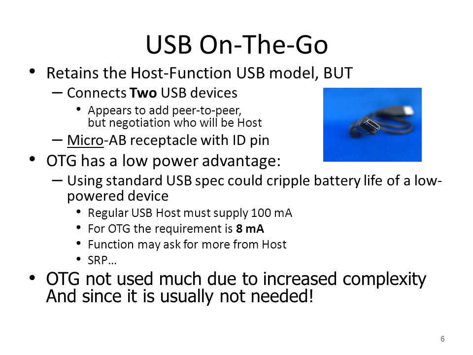 you think you need USB On-The-Go?. Agenda Introduction Embedded Host terminology OTG – Electrical Protocol When to use OTG ppt