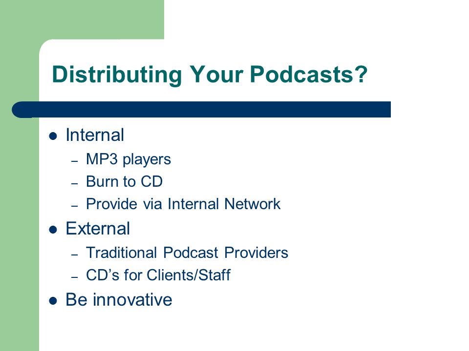 Distributing Your Podcasts.