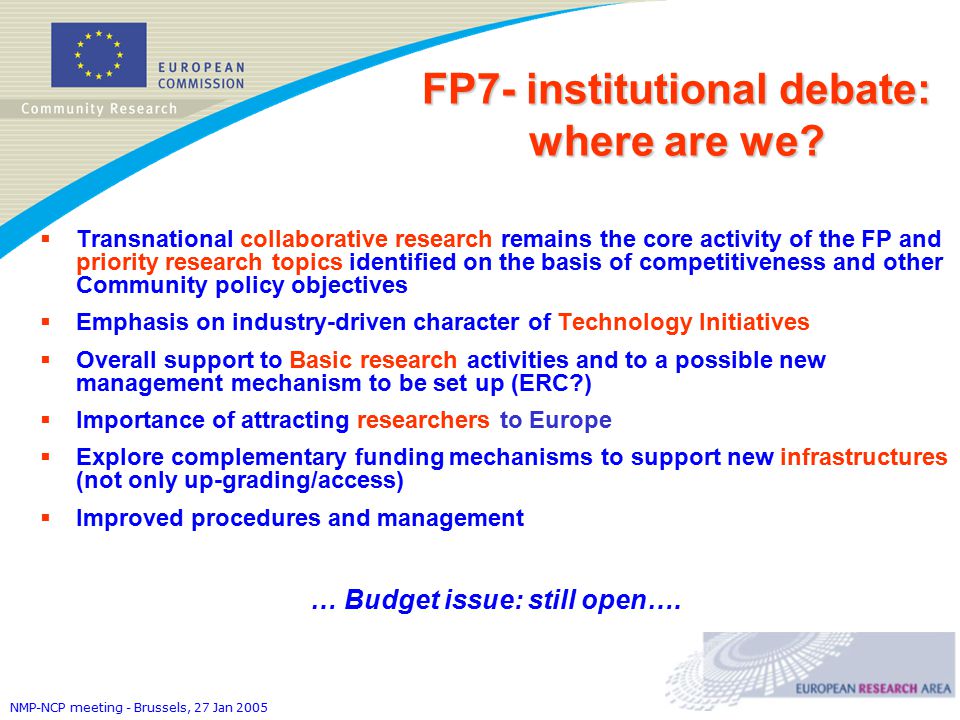 NMP-NCP meeting - Brussels, 27 Jan 2005 FP7- institutional debate: where are we.