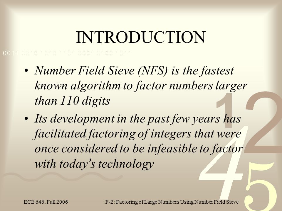 Factoring of Large Numbers using Number Field Sieve Matrix Step Chandana  Anand, Arman Gungor, and Kimberly A. Thomas ECE 646 Fall ppt download