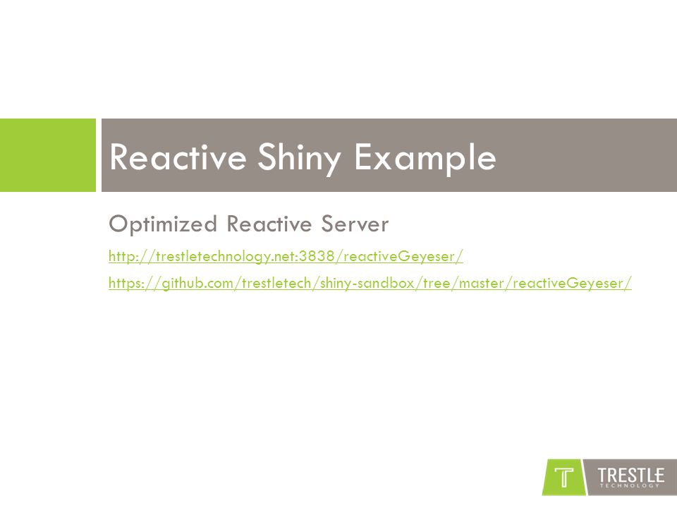 Optimized Reactive Server     Reactive Shiny Example
