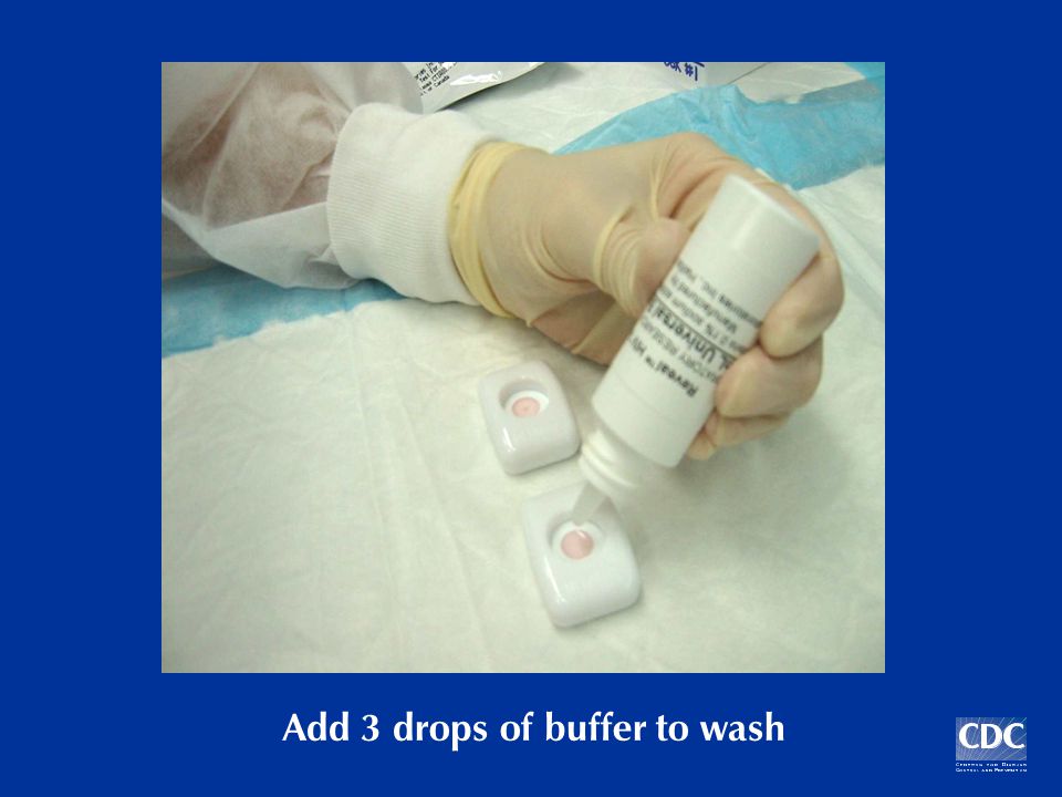 Add 3 drops of buffer to wash