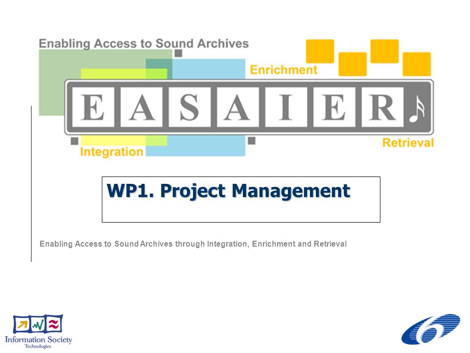 Enabling Access to Sound Archives through Integration, Enrichment and Retrieval WP1.