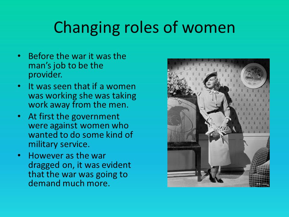 how did the role of women change
