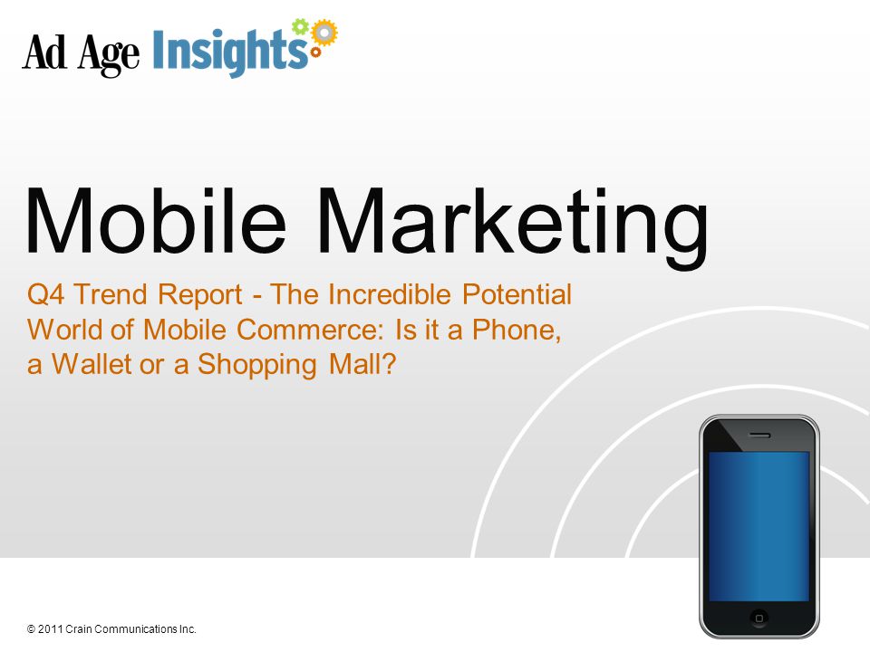 2017 Crain Communications Inc Mobile Marketing Q4 Trend Report 2017 Crain Communications Inc