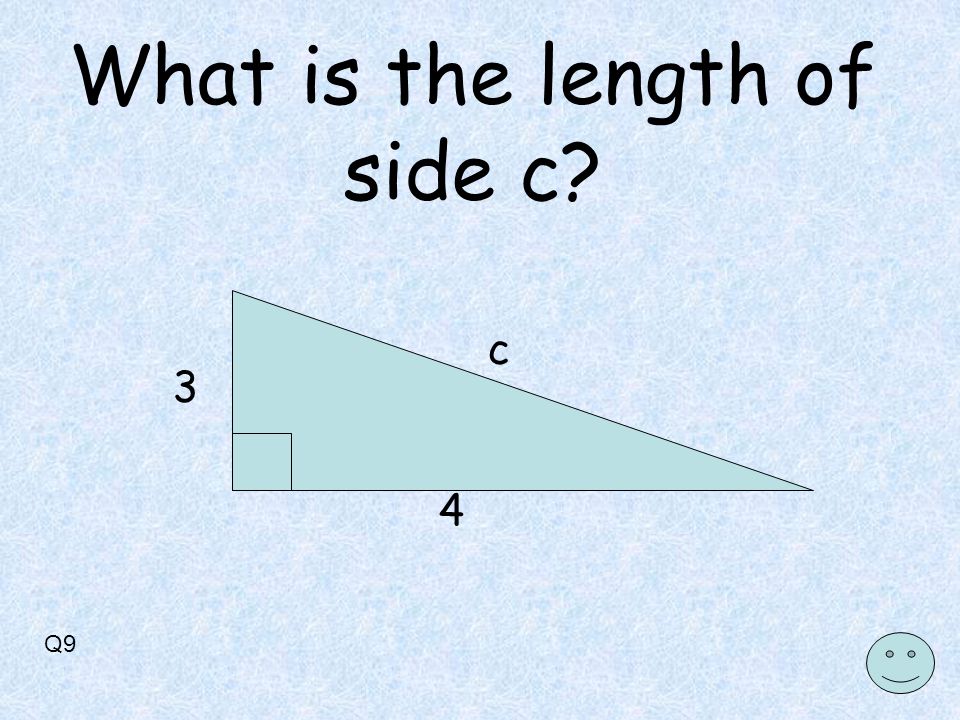 Q9 c 4 3 What is the length of side c