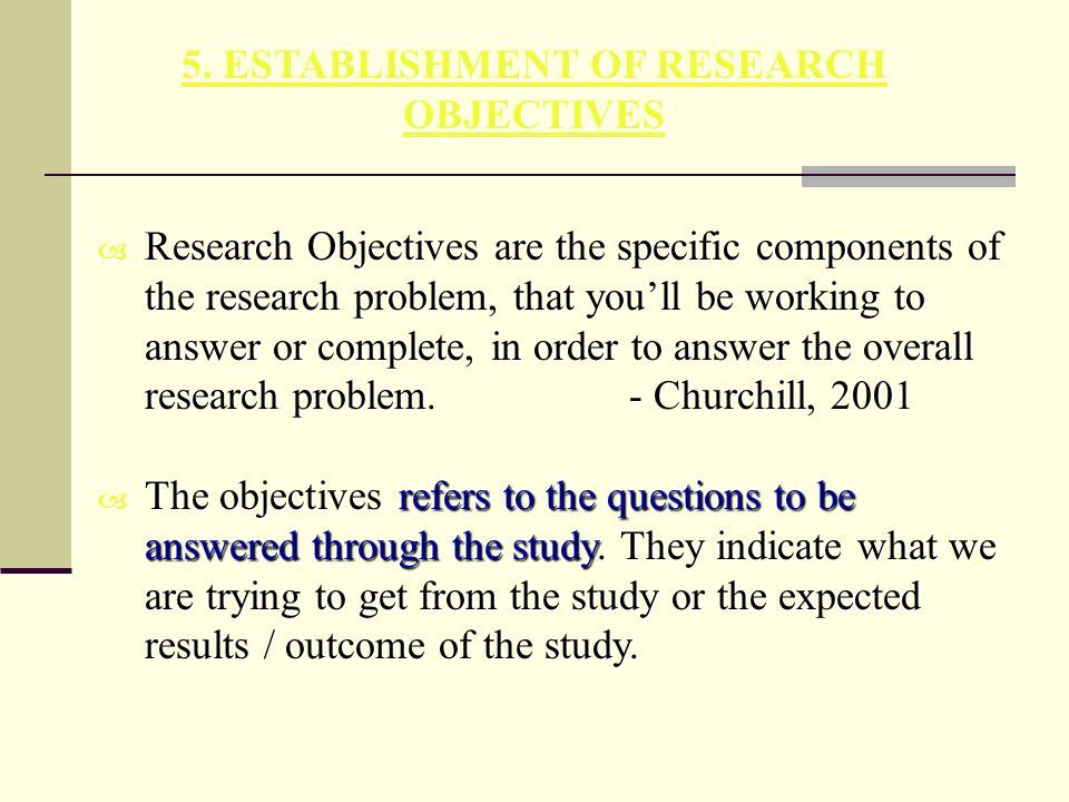 Research Methodology. 3 “I keep six honest serving men, (they taught me ...