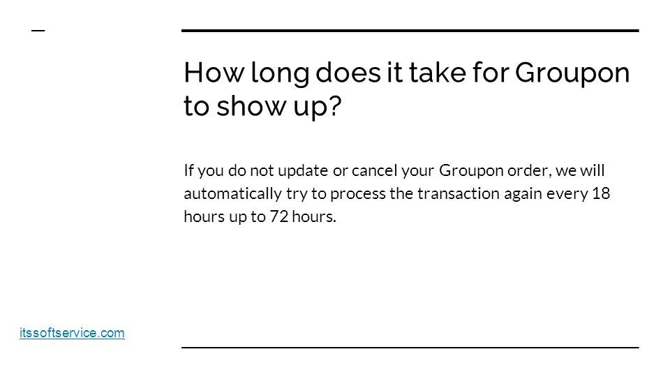 Why is Groupon temporarily unavailable? itssoftservice.com/groupon