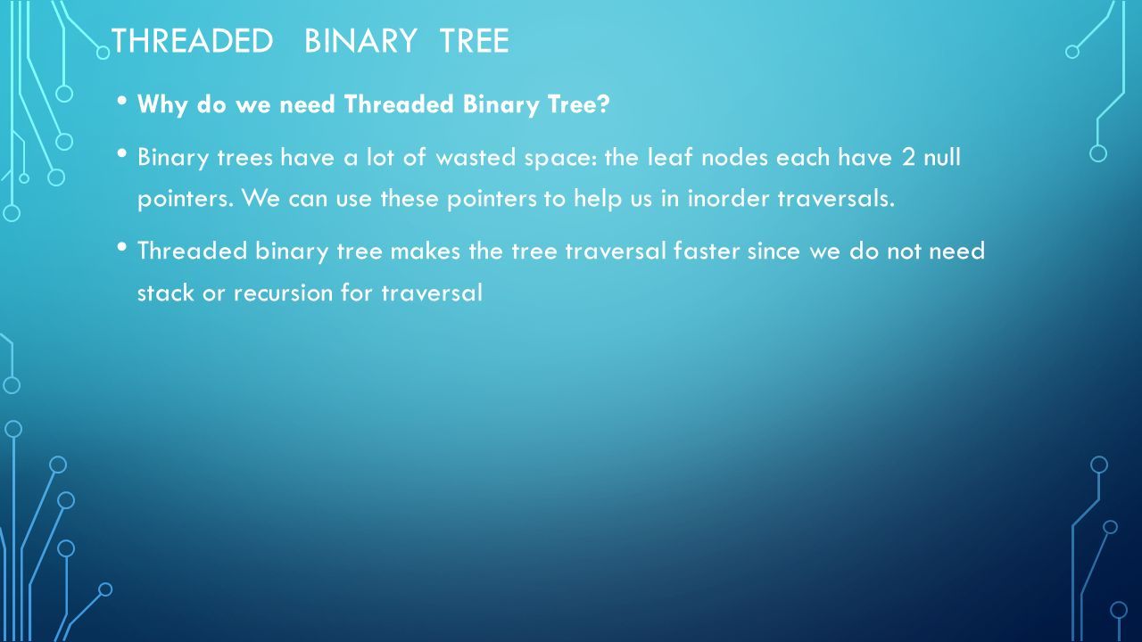 Data structures algorithms 2 threaded binary tree ppt download