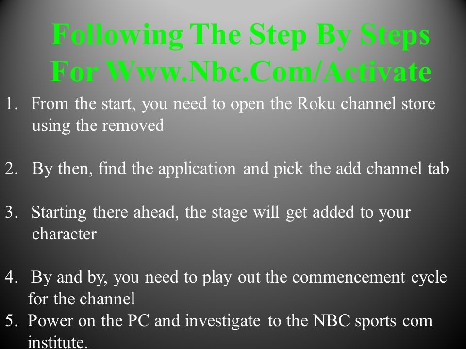How to activate and watch nbc on roku ppt download