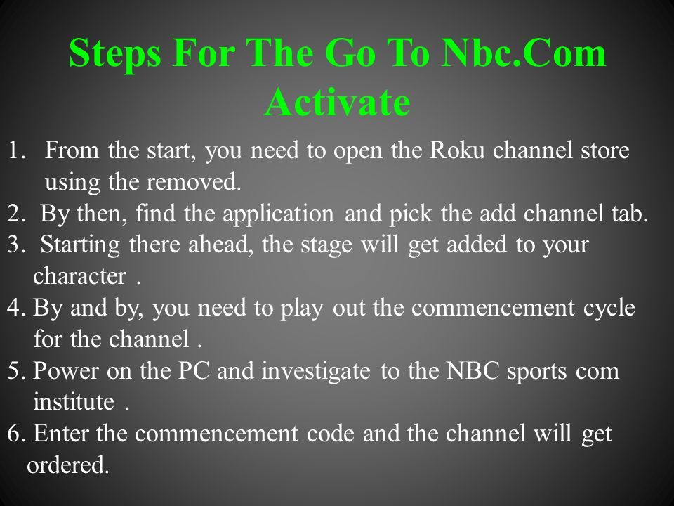 Simple steps to activate nbc channel at nbc activate go to nbc