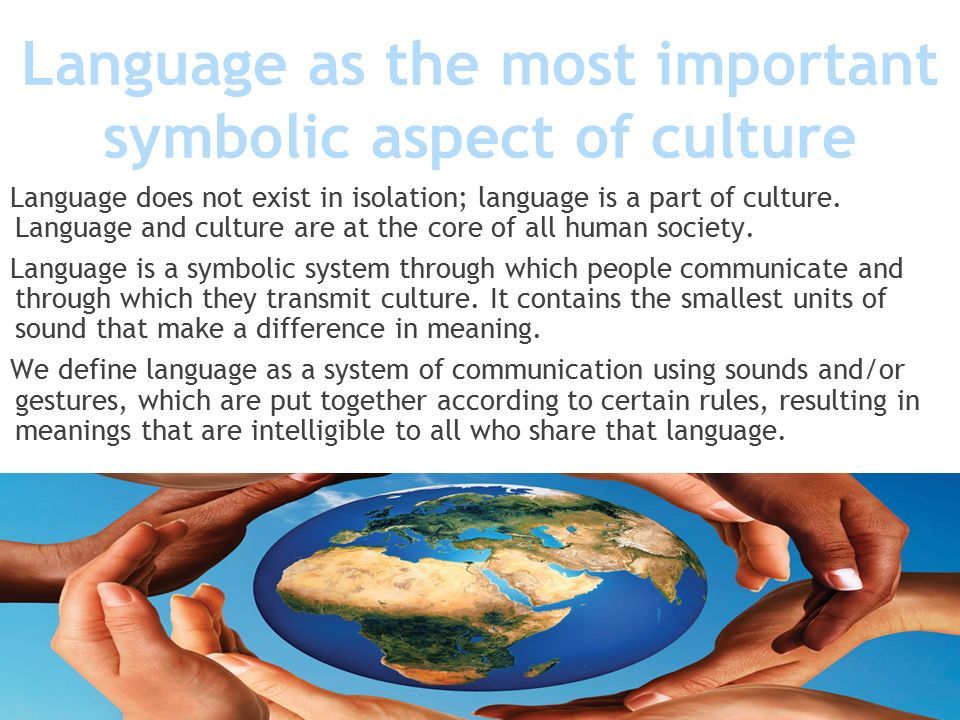 What is the most important symbolic aspect of a culture?