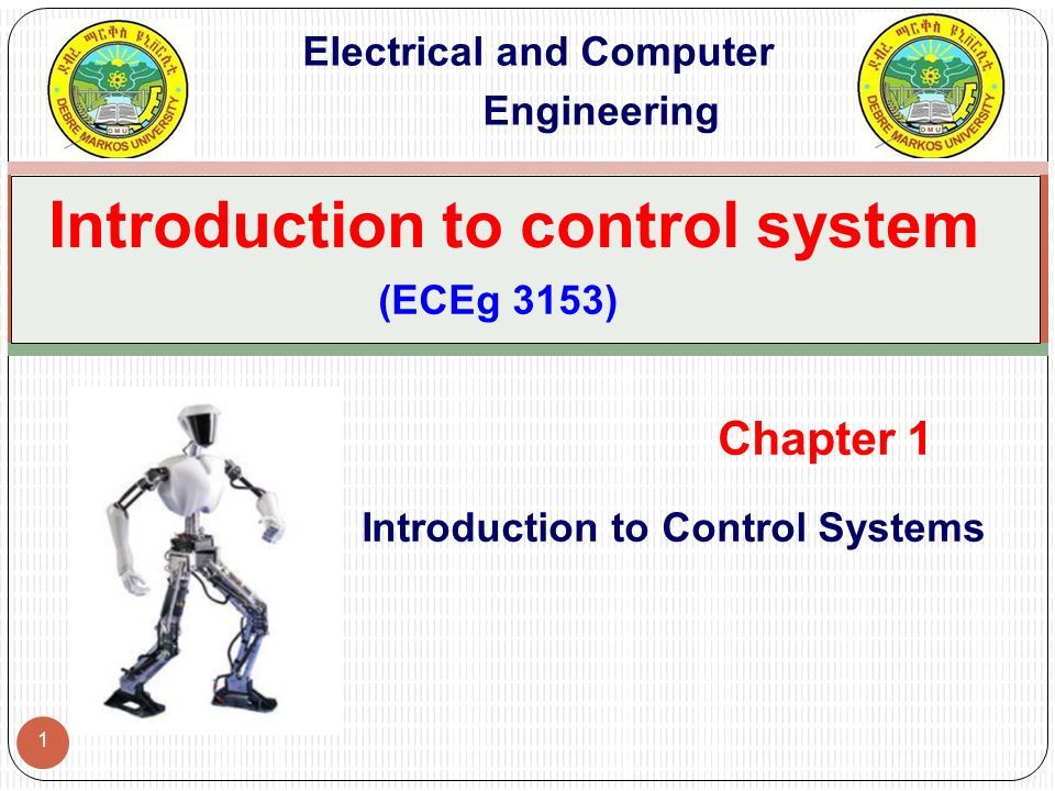 1 Introduction To Control System (ECEg 3153) Chapter 1 Introduction To ...