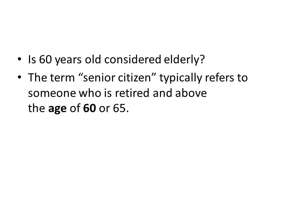 OLD AGE BY NEETHU NAIR S What Defines An old Person As It Turns Out old-age-by-neethu-nair-s-what-defines-an-old-person-as-it-turns-out