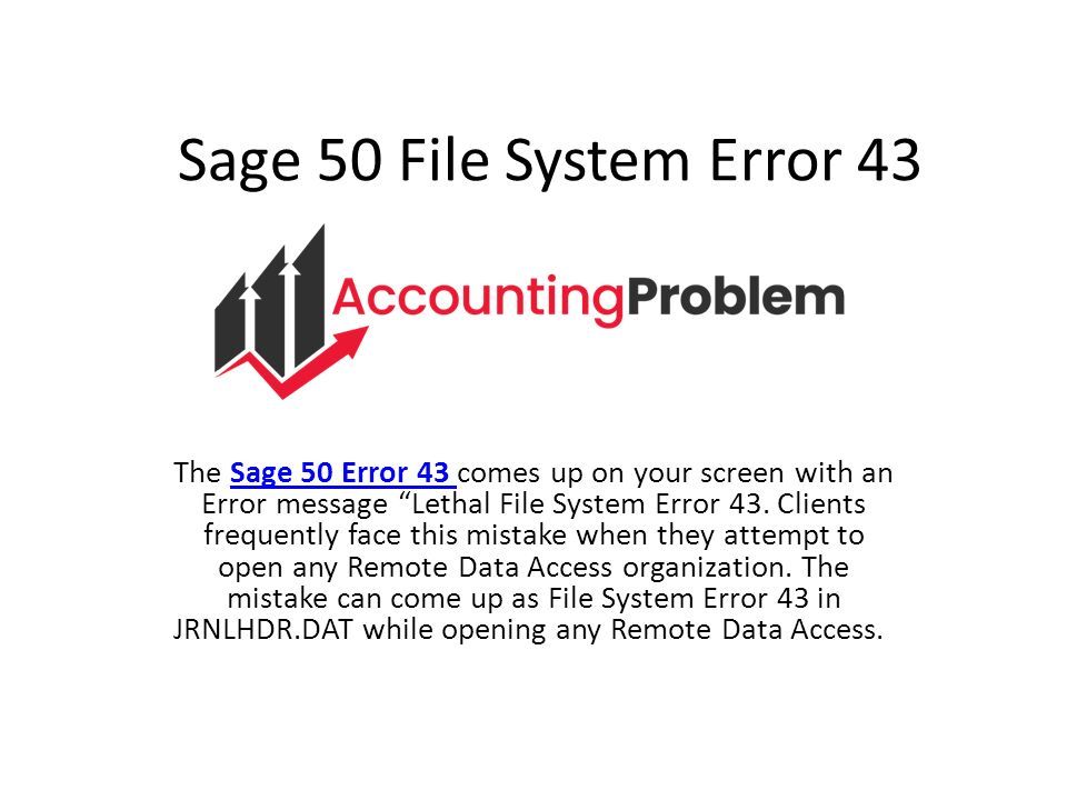 sage-50-file-system-error-43-the-sage-50-error-43-comes-up-on-your
