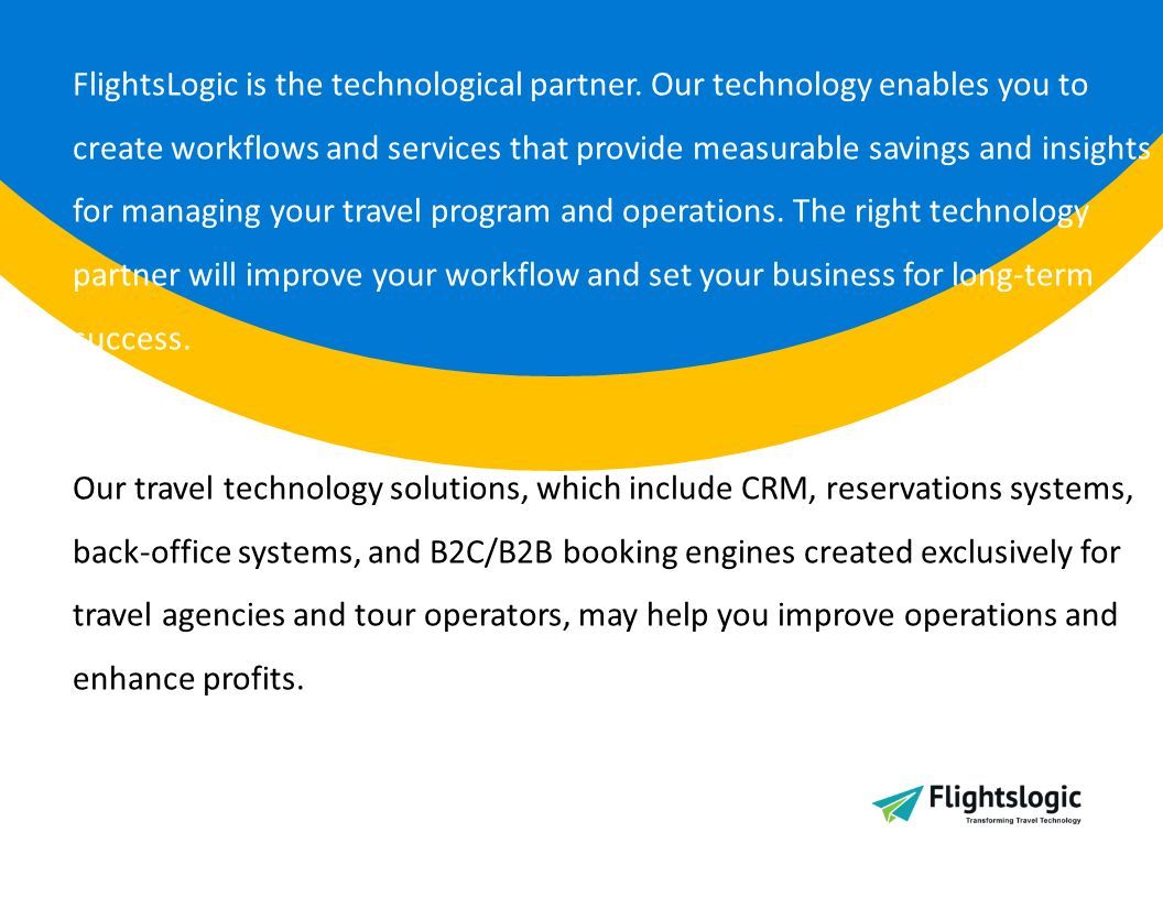 FlightsLogic is the technological partner.