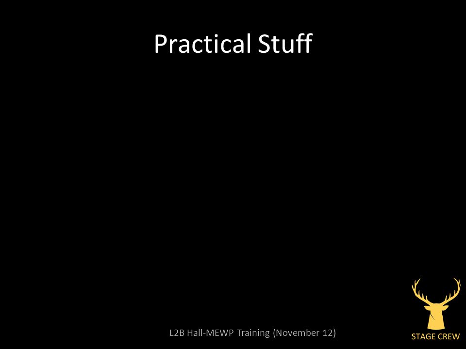 L2B Hall-MEWP Training (November 12) Practical Stuff
