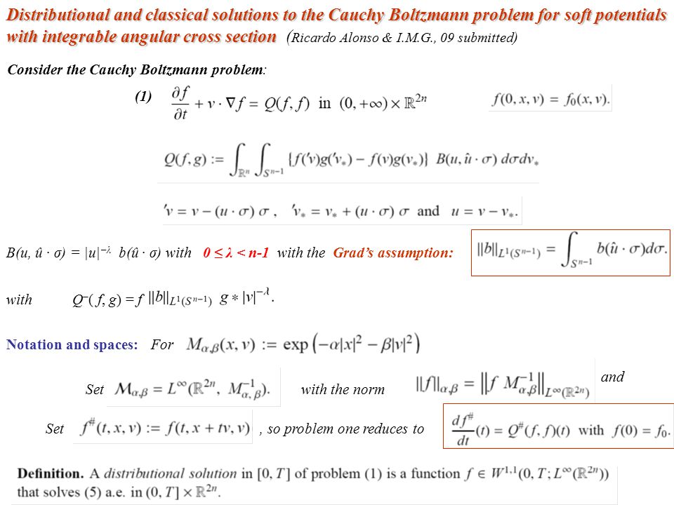 Problemas Analiticos Para La Ecuacion De Boltzmann Analytical Issues From The Boltzmann Transport Equation Irene M Gamba The University Of Texas At Austin Ppt Download