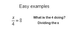 What is the 4 doing Dividing the x Easy examples