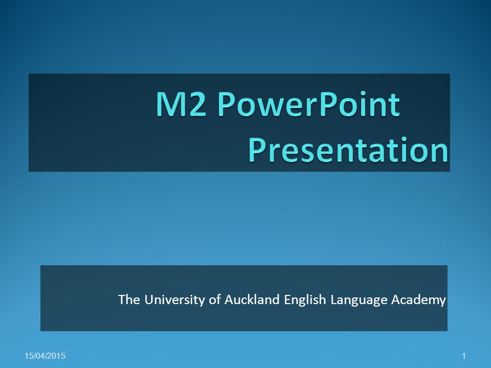 The University of Auckland English Language Academy 16/04/20151