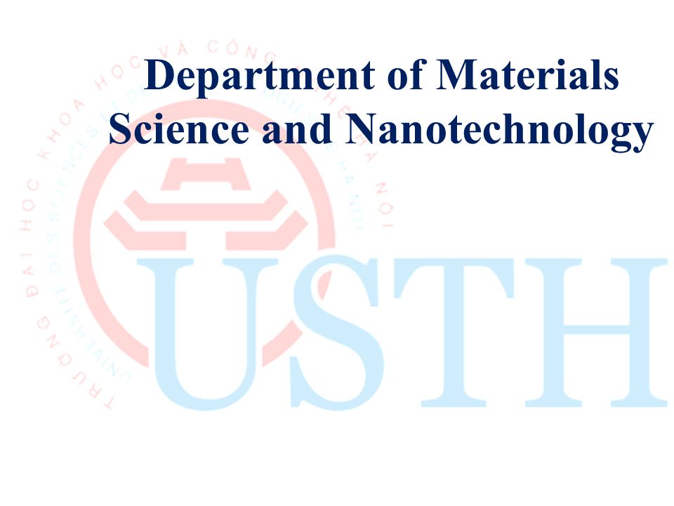 Department of Materials Science and Nanotechnology