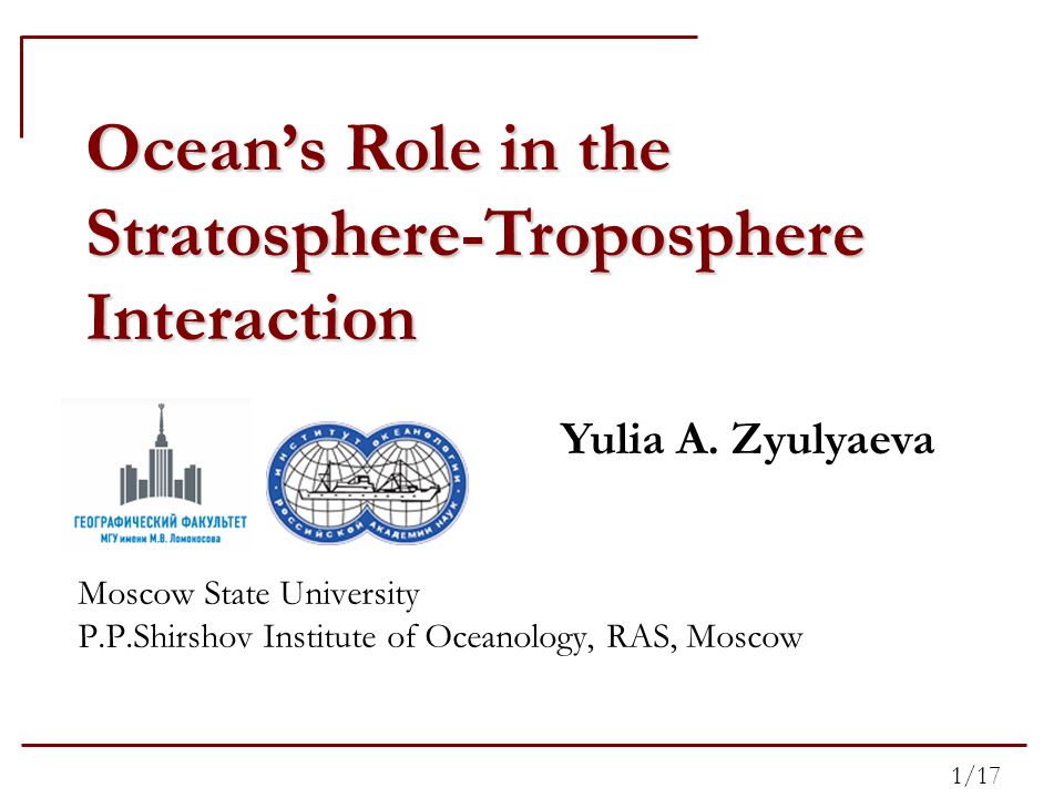 Ocean’s Role in the Stratosphere-Troposphere Interaction Yulia A.