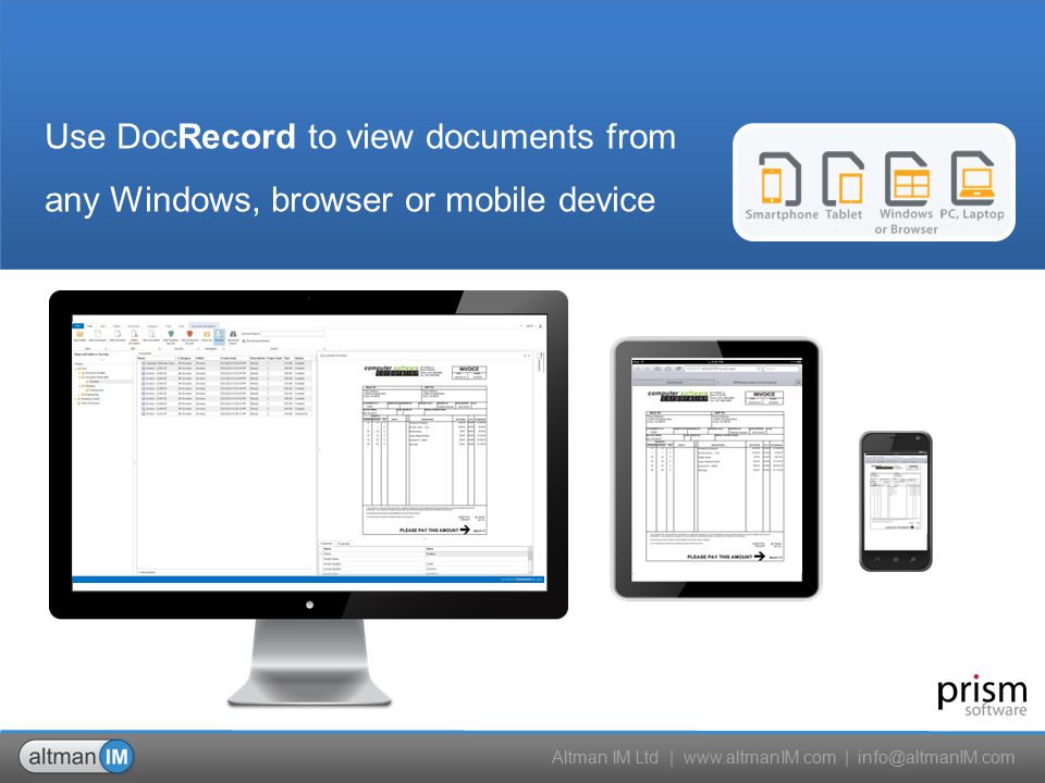 Altman IM Ltd |   | Use DocRecord to view documents from any Windows, browser or mobile device