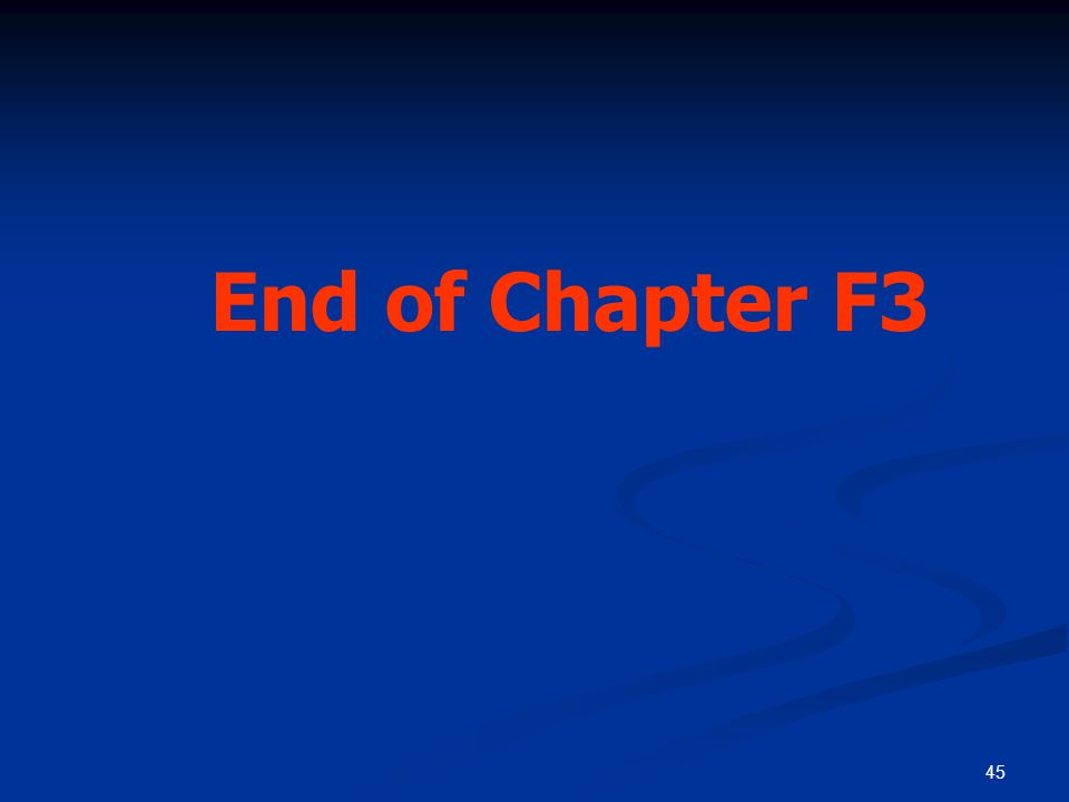 45 End of Chapter F3