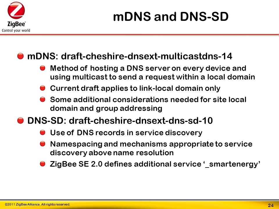 ©2011 ZigBee Alliance. All rights reserved.