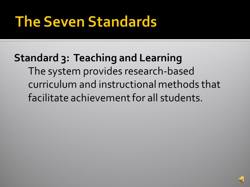 Standard 2: Governance and Leadership The system provides governance and leadership that promote student performance and system effectiveness.