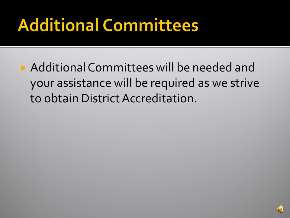 The District Accreditation Advisory Committee consists of the Executive Leadership Team Members.
