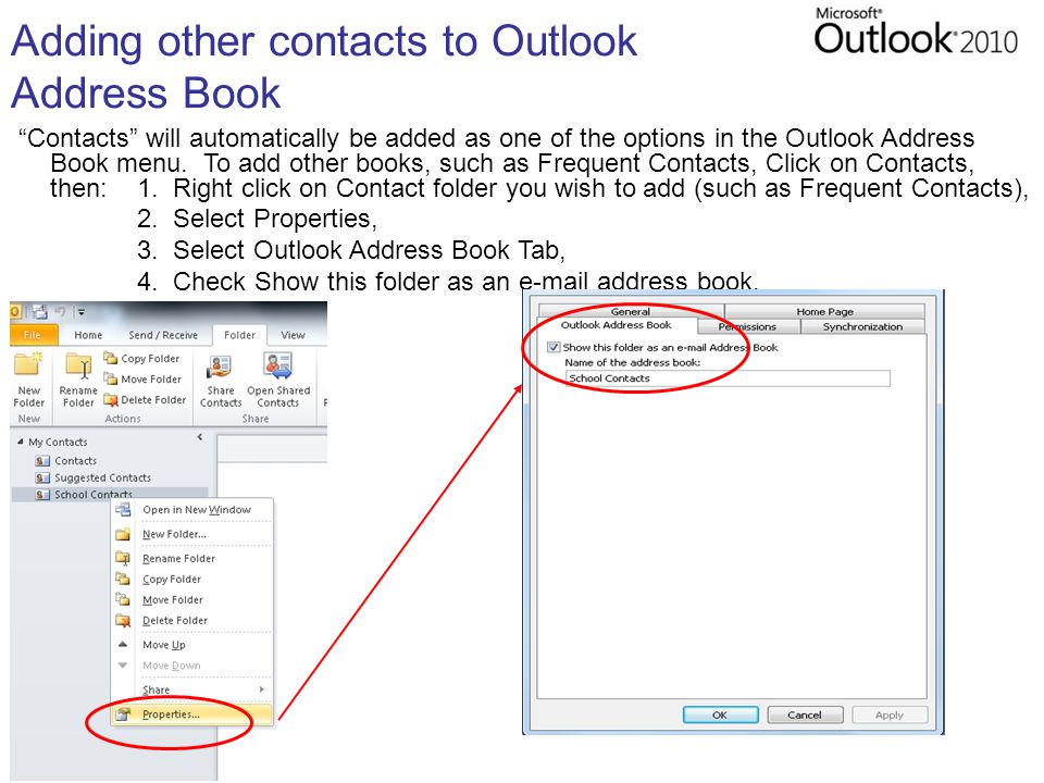 Adding other contacts to Outlook Address Book Contacts will automatically be added as one of the options in the Outlook Address Book menu.