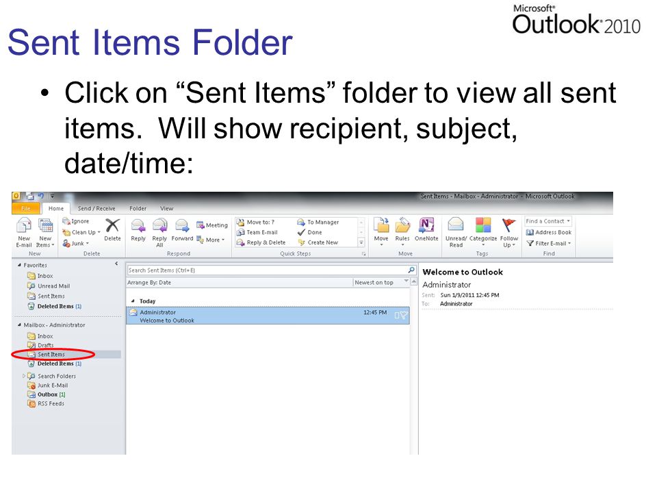Sent Items Folder Click on Sent Items folder to view all sent items.