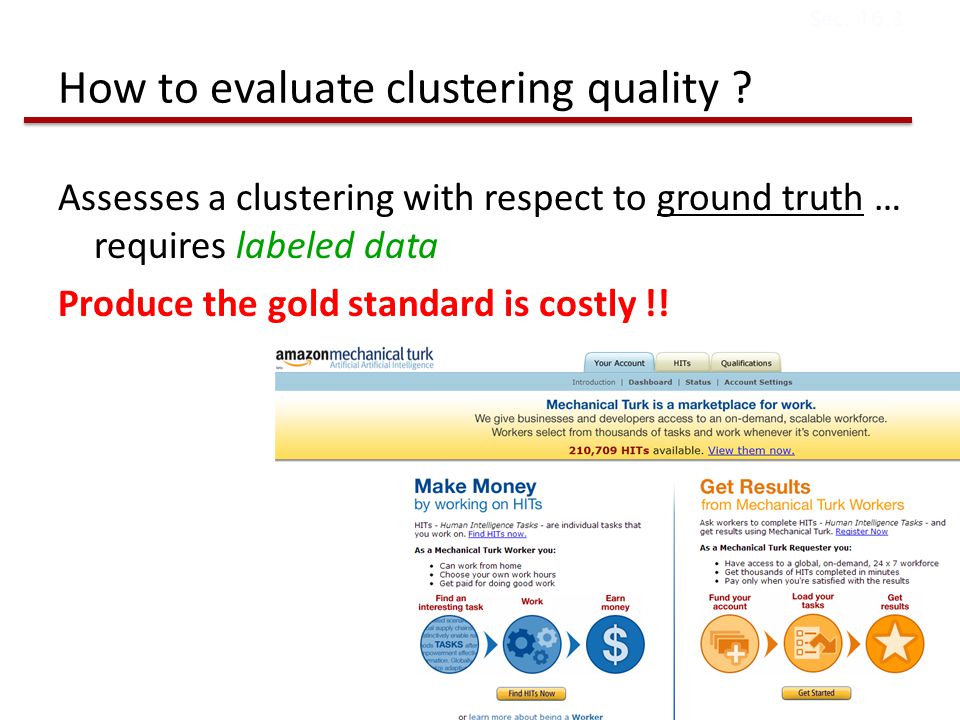 How to evaluate clustering quality .